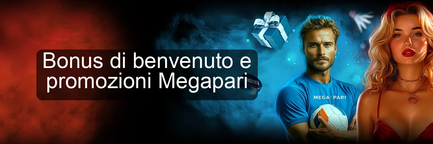 Bonus di benvenuto e promozioni Megapari
