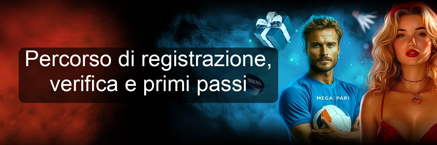 Percorso di registrazione, verifica e primi passi